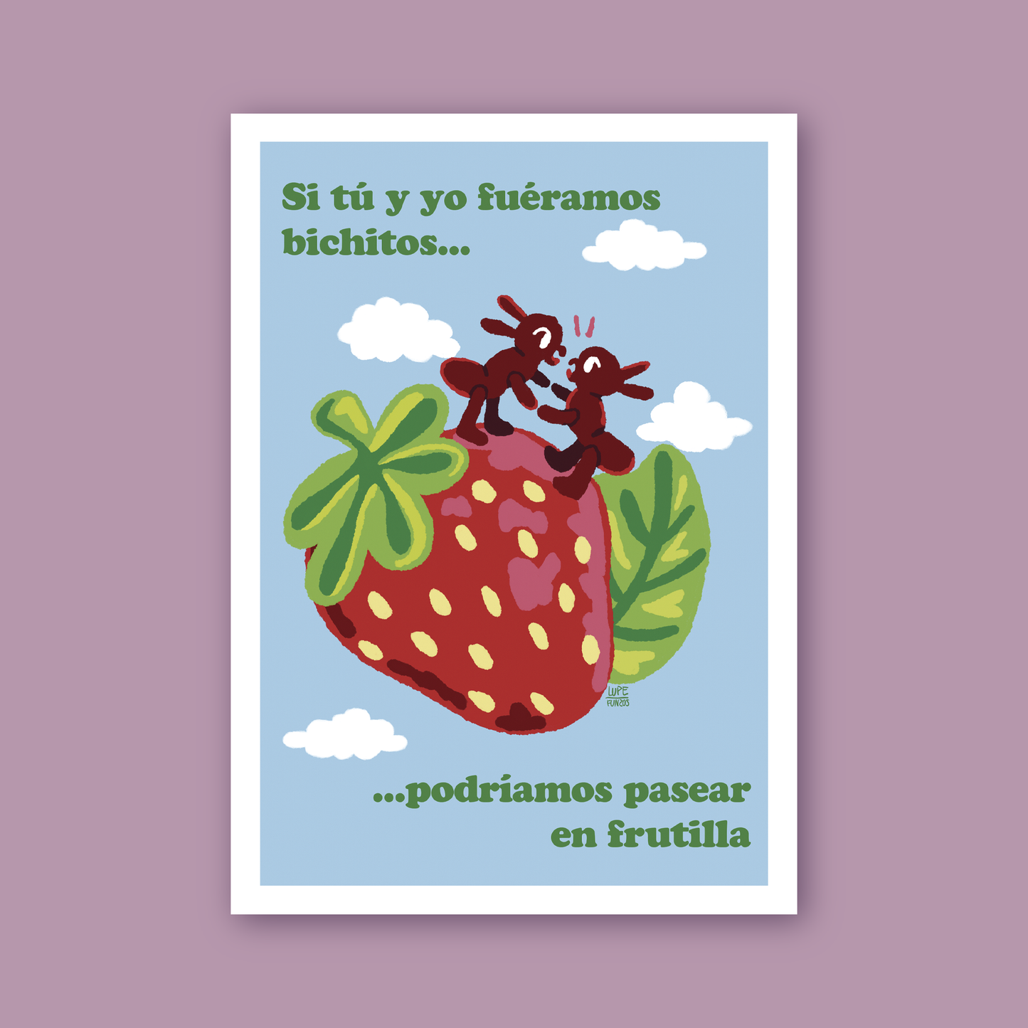 If we were bugs print